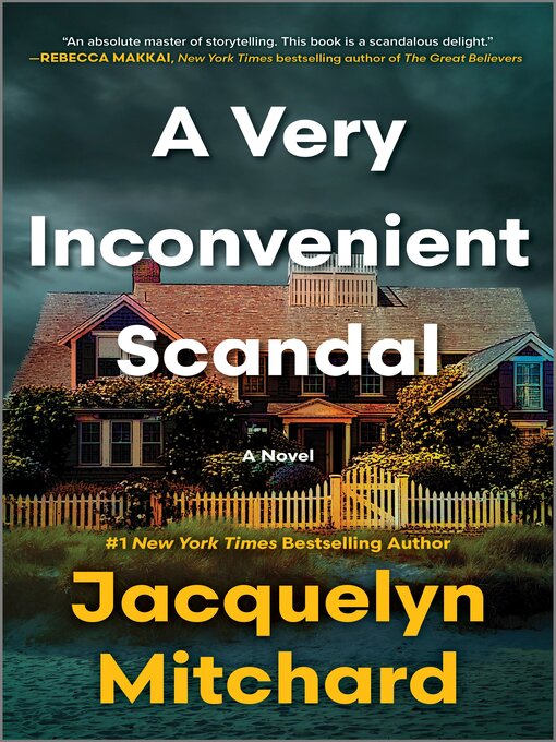 Title details for A Very Inconvenient Scandal by Jacquelyn Mitchard - Available